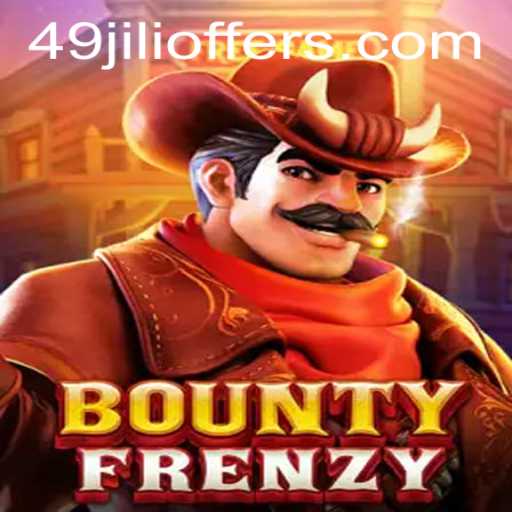BountyFrenzy: A New Era in Gaming with 49JILI Integration